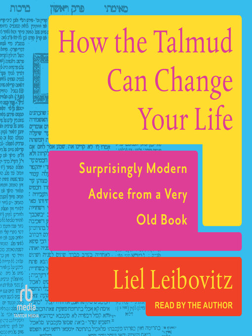 Title details for How the Talmud Can Change Your Life by Liel Leibovitz - Available